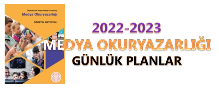 8-12 Mayıs 2023 Medya Okuryazarlığı 7-8 Günlük Planları