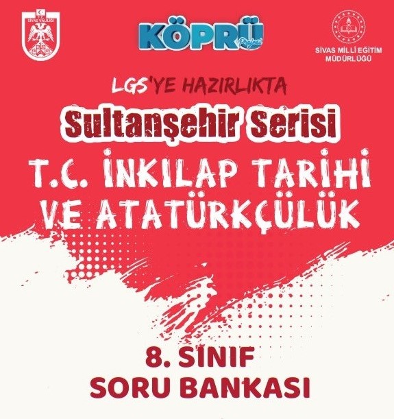 Köprü Projesi 8. Sınıf T. C. İnkılap Tarihi LGS Soru Bankası