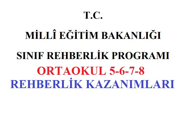 Ortaokul 5-6-7-8 Rehberlik Kazanımları