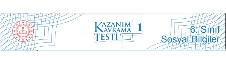2022-2023 6. Sınıf Sosyal Bilgiler Kazanım Testleri