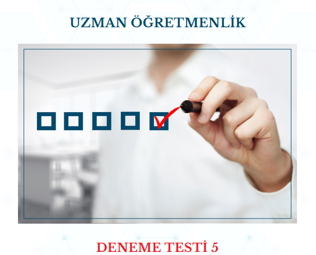 Uzman Öğretmenlik Genel Deneme Sınavı 5 EBS