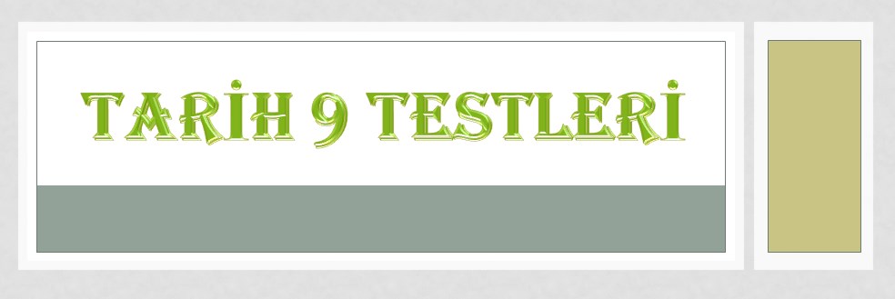 Tarih ve Zaman Test 3