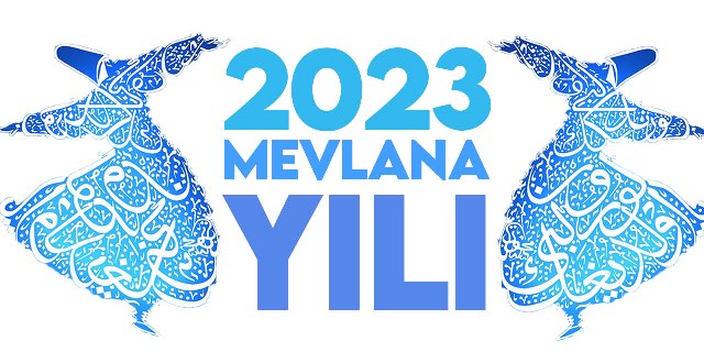 Mevlana Celaleddin Rumi’nin kültür ve medeniyetimize sağladığı katkılar