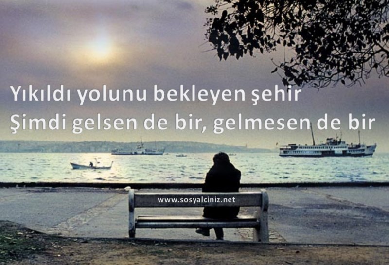 Şimdi gelsen de bir, gelmesen de bir