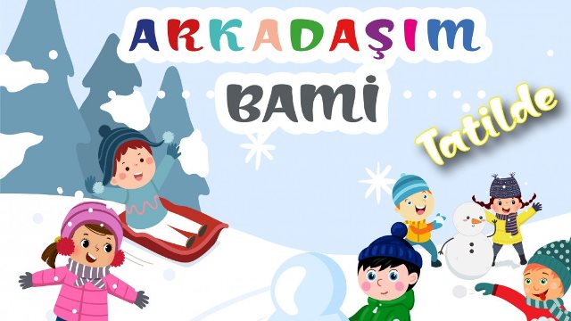 Arkadaşım Bami Tatilde Okul Öncesi Etkinlik Fasikülü