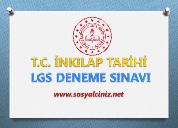 T. C. İnkılap Tarihi LGS Deneme Sınavı Ocak