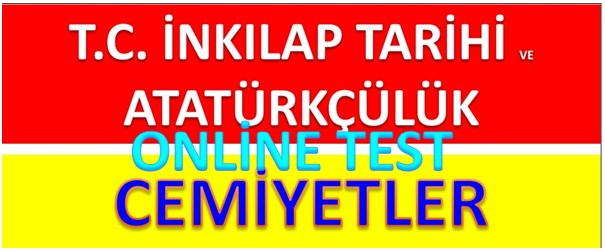 Cemiyetler Online Kazanım Kavrama Testi