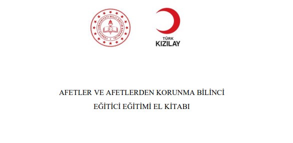 Afetler ve Afetlerden Korunma Bilinci Eğitici Eğitimi El Kitabı
