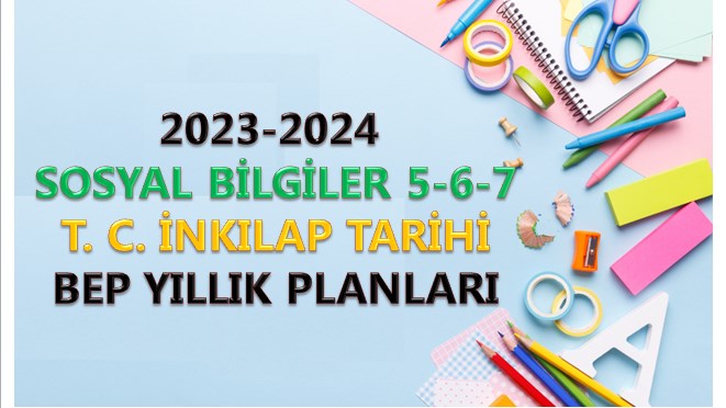 2023-2024 8. Sınıf T. C. İnkılap Tarihi BEP Yıllık Planı