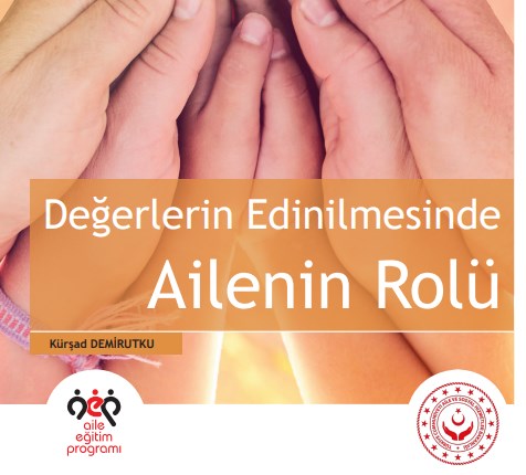 Değerlerin Edinilmesinde Ailenin Rolü