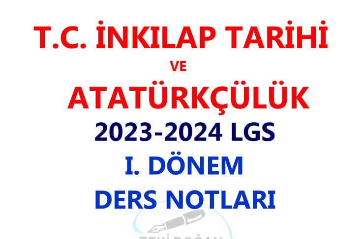 T. C. İnkılap Tarihi 1. Dönem Ders Notları-Konu Özetleri