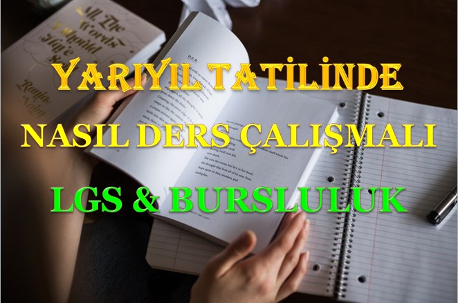 Yarıyıl Tatilinde Nasıl Ders Çalışmalıyım?