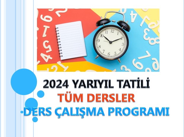 2024 Yarıyıl Tatili 8. Sınıflar LGS Ders Çalışma Programı