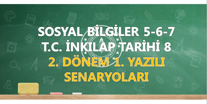 Sosyal Bilgiler İnkılap Tarihi 2. Dönem 1. Yazılı Senaryoları