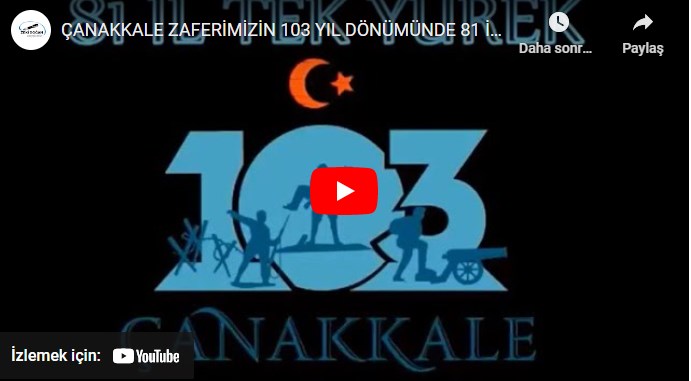 Çanakkale Zaferi’nin 103.yıldönümünde 81 İlde 103 Okul Tek Yürek