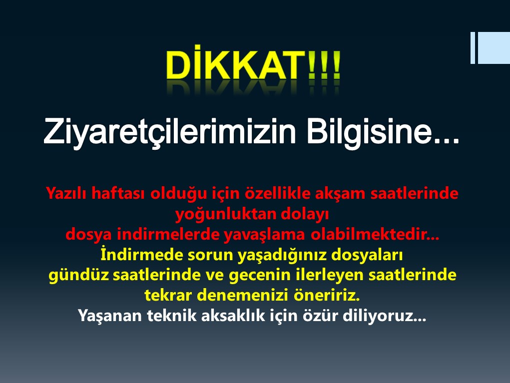 Ziyaretçilerimizin Dikkatine