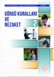Görgü Kuralları ve Nezaket II 2. Ünite Ders Notları