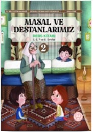 Masal ve Destanlarımız II 1.Ünite Ders Notları