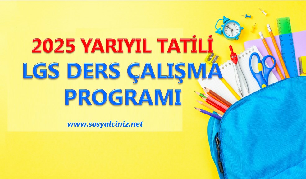 2025 Yarıyıl Tatili LGS Ders Çalışma Programı