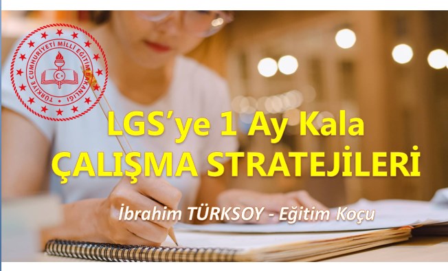 LGS’ye 1 Ay Kala Çalışma Stratejileri