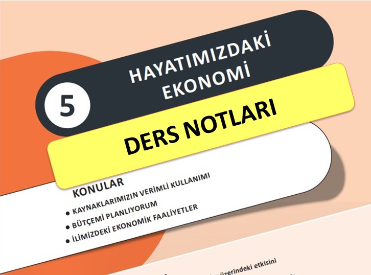 5.Öğrenme Alanı Hayatımızdaki Ekonomi