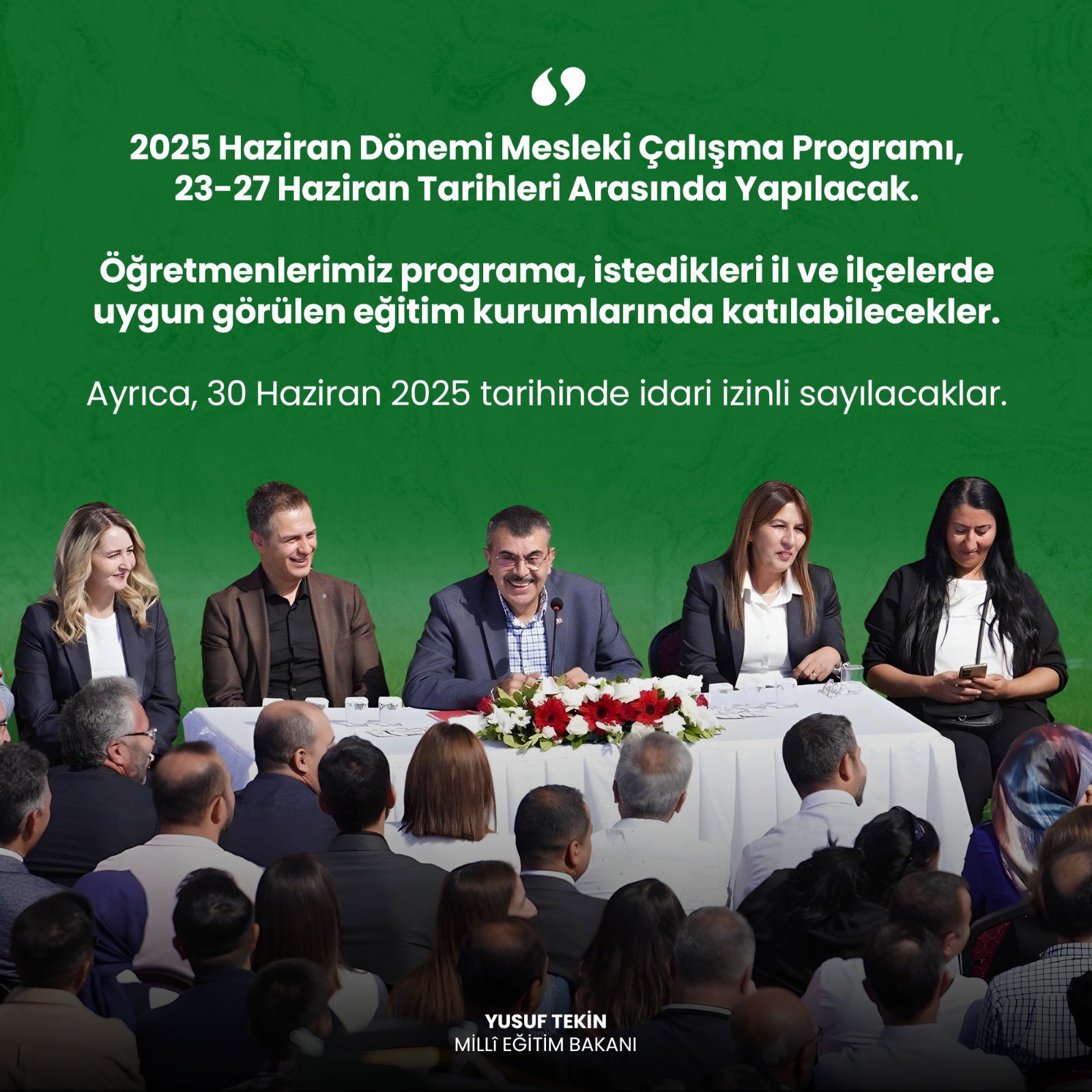 2025 Haziran Dönemi Mesleki Çalışma Programı İstenilen Okulda Yapılacak