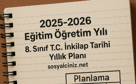 2025-2026 8. Sınıf T.C. İnkılap Tarihi Yıllık Planı DERSDESTEK Yayınları (Word)