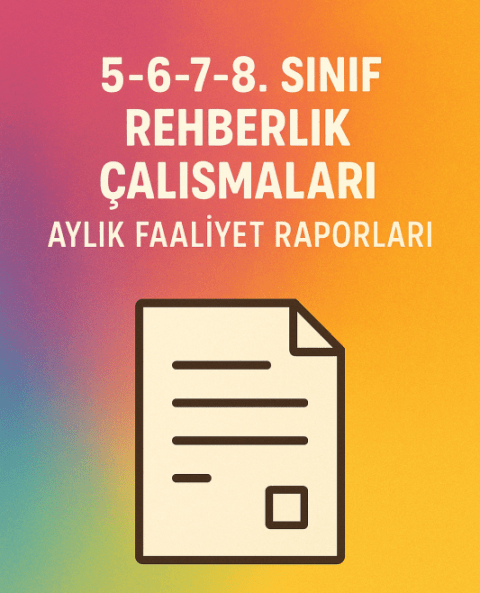 Eylül 2025 5-6-7-8. Sınıf Rehberlik Faaliyet Raporları