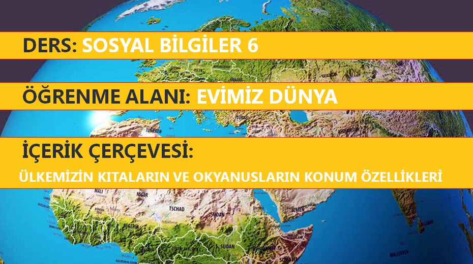 Ülkemizin Kıtaların ve Okyanusların Konum Özellikleri Sunu