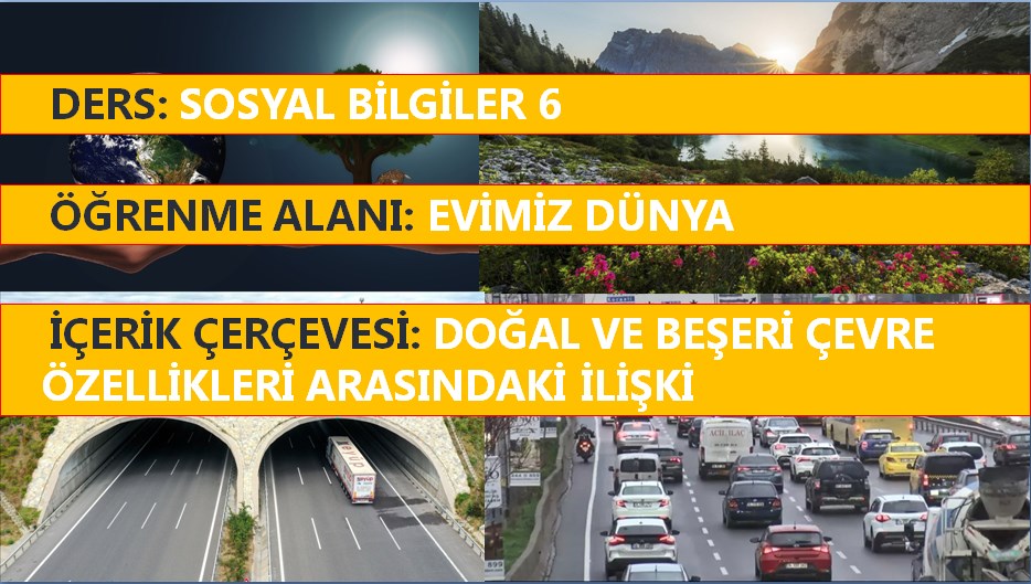 Doğal ve Beşeri Çevre Özellikleri Arasındaki İlişki Sunu