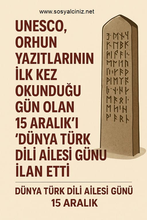 UNESCO, 15 Aralık’ı “Dünya Türk Dili Ailesi Günü” ilan etti