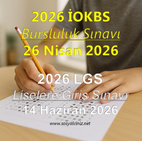 2026 LGS ve 2026 Bursluluk Sınavı Tarihleri