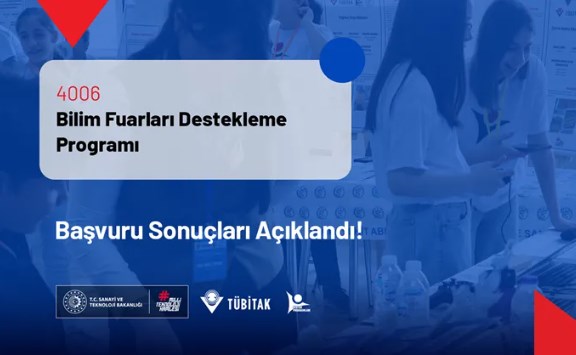4006-TÜBİTAK 2025 Başvuru Sonuçları Açıklandı