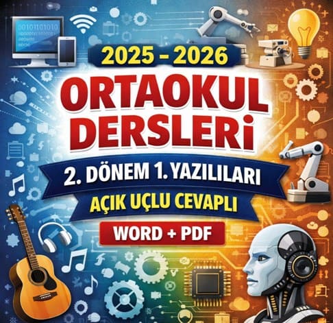 2025-2026 7-8. Sınıf Teknoloji ve Tasarım 2.Dönem 1.Yazılı Cevaplı