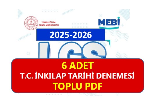2025-2026 MEBİ LGS T.C.İnkılap Tarihi Denemeleri Toplu PDF