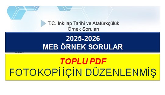 2025-2026 T.C. İnkılap Tarihi MEB Örnek Sorular Toplu