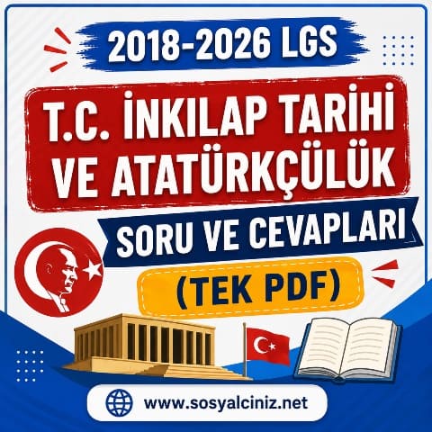 2018-2026 LGS T.C. İnkılap Tarihi Soru ve Cevapları