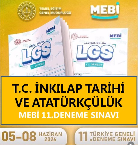 T.C. İnkılap Tarihi MEBİ 11. LGS Deneme Sınavı