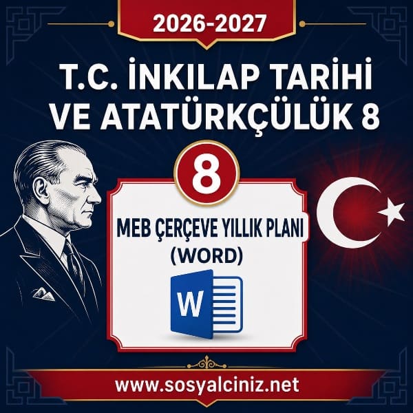 2026-2027 8.Sınıf T.C. İnkılap Tarihi MEB Çerçeve Yıllık Planı WORD