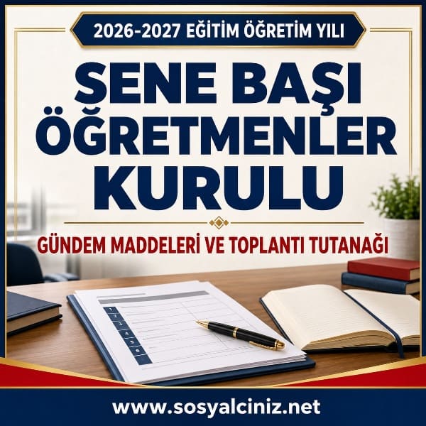 2026-2027 Öğretmenler Kurulu Sene Başı Toplantı Tutanağı ve Gündem Maddeleri