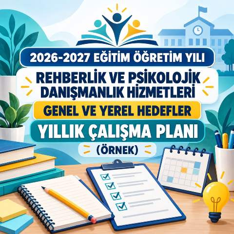 2026-2027 Rehberlik ve Psikolojik Danışmanlık Hizmetleri Yıllık Çalışma Planı