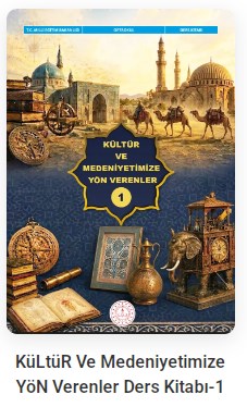 Kültür ve Medeniyetimize Yön Verenler I Ders Kitabı (Yeni)