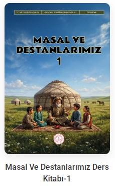 Masal ve Destanlarımız I Ders Kitabı (Yeni)