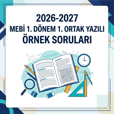 2026-2027 MEBİ 8.Sınıf Tüm Dersler 1.Dönem 1.Yazılı Örnek Soruları