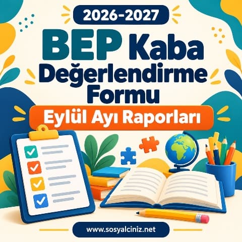 Eylül 2026 BEP Kaba Değerlendirme Formları