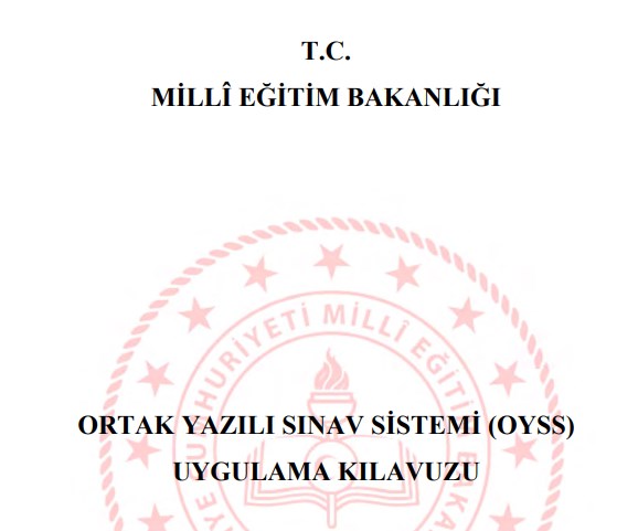 ORTAK YAZILI SINAV SİSTEMİ (OYSS) UYGULAMA KILAVUZU