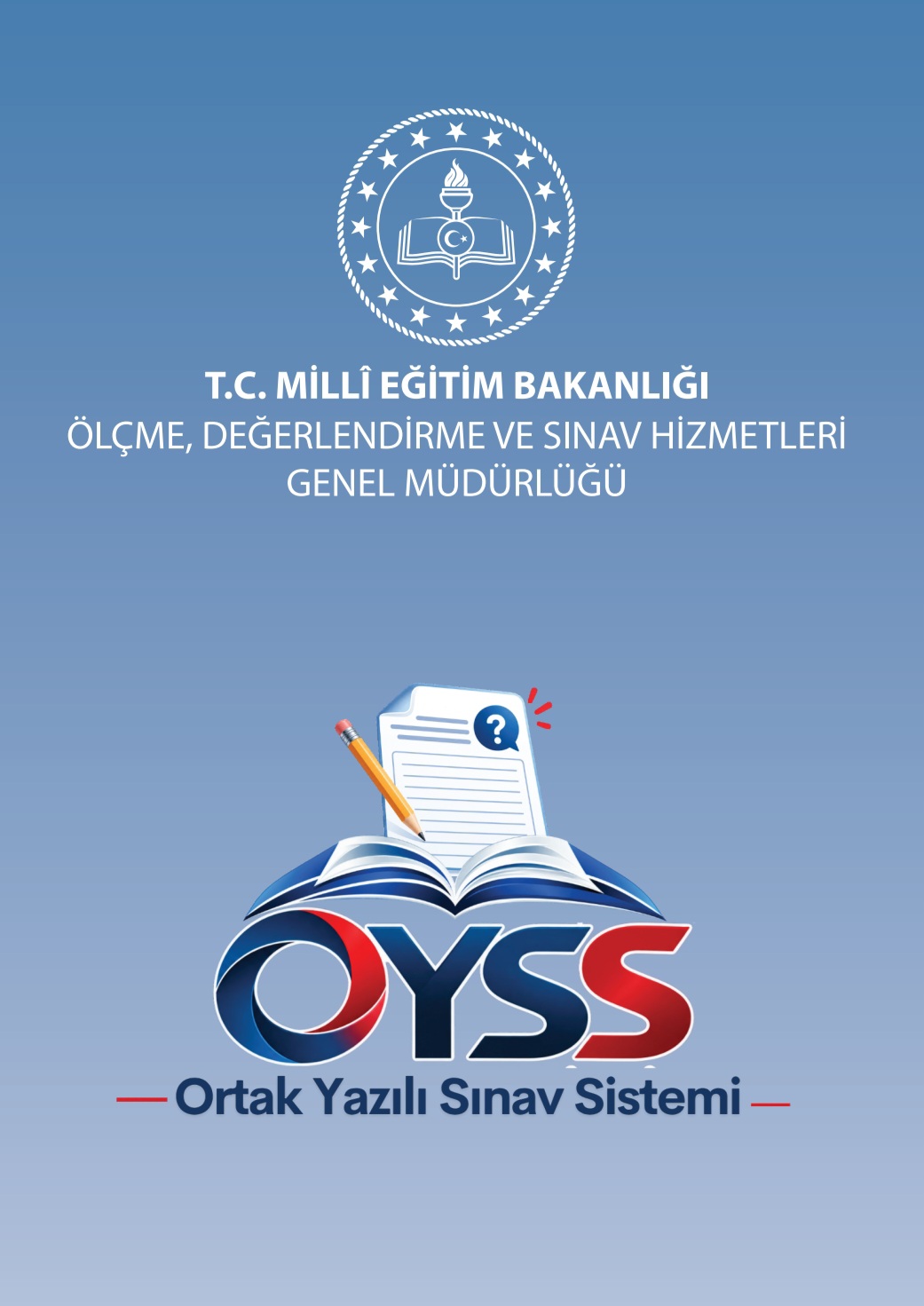 Yeni Ortak Yazılı Sınav Sistemi Nasıl Olacak